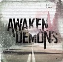Awaken Demons - Under The Glass Remix