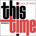 Lack Of Afro - A Time For Feat Wayne Gidden