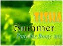 Tisha - Лето Tony Jus Booty mix