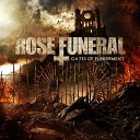 Rose Funeral - Beyond The Entombed
