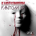 Kairo Kingdom - Wanna Rock You Original Mix