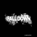 Fly Dollah - Fall Down Red D3vils Remix Edit
