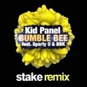 Kid Panel feat Sporty O amp BBK - Bumble Bee Stake Remix