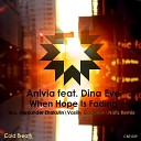 Anivia feat Dina Eve - When Hope Is Fading Alexander Zhakulin Remix Anjunabeats Worldwide 345 with…