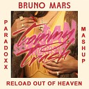 SEBASTIAN INGROSSO feat TOMMY TRASH vs BRUNO… - Reload Out Of Heaven Paradoxx Mashup