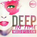 Dj DjeM - DEEP IN TIME VOL 5 Track 01 Digital Promo