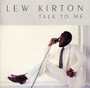 Lew Kirton - Just Can t Get Enough