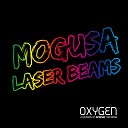 Mogusa - Laser Beams Original Mix AG