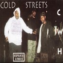Cold World Hustlers - Cold Streets