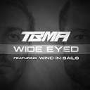 TBMA feat Wind In Sails - Wide Eyed