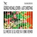 George Michael Cover - Last Christmas DJ Mexx DJ Kolya Funk Remix