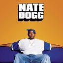 Nate Dogg - I Got Game Feat Snoop Dogg a