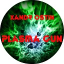 Xandr Ostin - Plasma Gun
