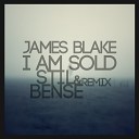 Stil Bense - James Blake I Am Sold Stil Bense unofficial…