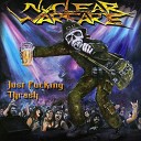 Nuclear Warfare - Just Fucking Thrash