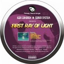 Sober System Igor Zaharov - First Ray Of Light Bob Fanzidon Remix