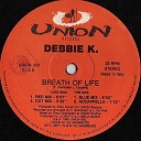 Debbie K - Breath Of Life DJ Shabayoff Rmx