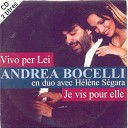 Andrea Bocceli Helene Segara - Vivo Per Lei