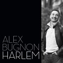 Alex Bugnon - A House Is Not a Home