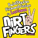 Reid Stefan Richard Vission feat Luciana - DirtyFingers Top helf Remix AGRMusic