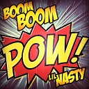 Lil Nasty - Boom Boom Pow Instrumental