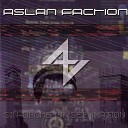 Aslan Faction - Complication C Drone Defect Remix