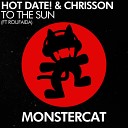 Hot Date Chrisson - To The Sun ft Roufaida Original Mix
