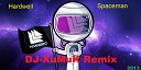 Hardwell - Spaceman DJ XuMuK Remix