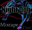 Night Dog - Сделано В Китае