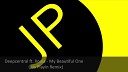 Deepcentral ft Xonia - My Beautiful One