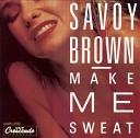 Savoy Brown - Shot In The Head