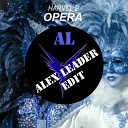 Harvel B - Opera ALex Leader Edit