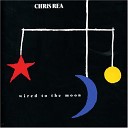 Chris Rea - 07 I Don t Know What It Is But I Love It