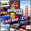Gangsta Fun - California 2012 Phrenik Remix