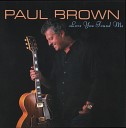 Paul Brown - In The Shadows