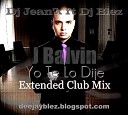 J Balvin - Yo Te Lo Dije extended Club Mix