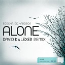 Sorcha Richardson - Alone David K Lexer Edit