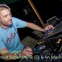 Sebastien Leger - Prea mult Superdrums Dj E fin Mash Up