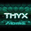 THYX - My Own Little World