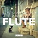 New World Sound amp Thomas Newson Merzo - Flute mr Belik Mash Up