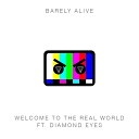 Barely Alive - Welcome to the Real World Twine Remix