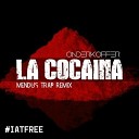 Onderkoffer - La Cocaina Mendus Remix
