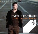 Kai Tracid - Life Is 2 Short A Cappella