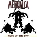 Metallica - Hero of the Day Outta B Sides Mix