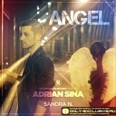 Adrian Sina ft Sandra N - Angel