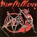 Slayer - Show No Mercy