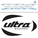 Armin Van Buuren Feat. Ray Wilson - Yet Another Day (Rising Star Mix)