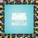 Magic System Ft Chawki - Magic In The Air Laurent H Extended Mix