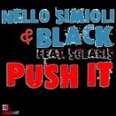 Black Nello Simioli - Push It Feat Solaris Dee Frans amp Christian Cheval…