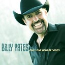 Billy Yates - The House That Jack Built